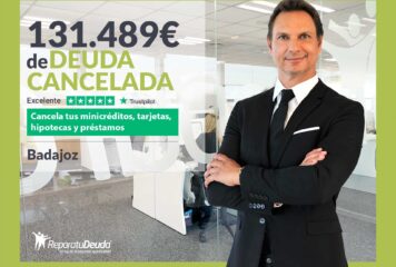 Repara tu Deuda Abogados cancela 131.489€ en Badajoz (Extremadura) con la Ley de Segunda Oportunidad