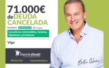 Repara tu Deuda Abogados cancela 71.000€ en Vigo (Pontevedra) con la Ley de Segunda Oportunidad