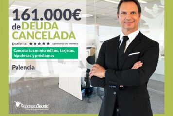 Repara tu Deuda Abogados cancela 161.000€ en Palencia (Castilla y León) con la Ley de Segunda Oportunidad