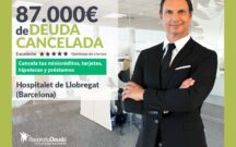 Repara tu Deuda cancela 87.000€ en L’Hospitalet de Llobregat (Barcelona) con la Ley de Segunda Oportunidad