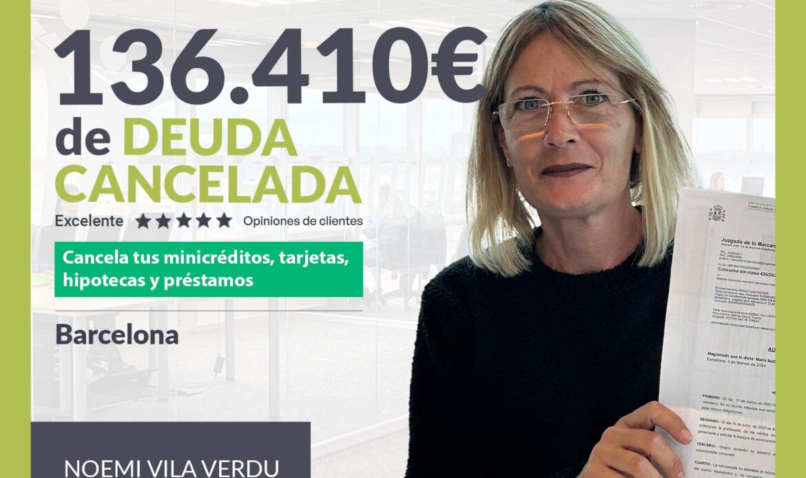 Repara tu Deuda Abogados cancela 136.410€ en Barcelona (Catalunya) con la Ley de Segunda Oportunidad