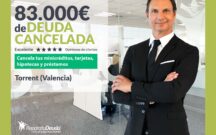 Repara tu Deuda cancela 83.000 euros en Torrent (Valencia) con la Ley de la Segunda Oportunidad