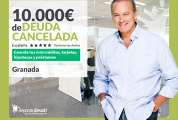 Repara tu Deuda Abogados cancela 10.000€ en Granada (Andalucía) con la Ley de Segunda Oportunidad