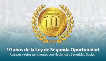 10 años de la Ley de la Segunda Oportunidad: avances y retos pendientes con Hacienda y Seguridad Social