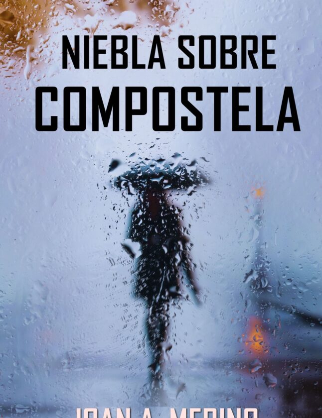 Joan A. Merino publica ‘Niebla sobre Compostela’, un thriller situado en Santiago de Compostela